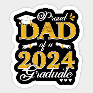 Proud Dad of a class of 2024 graduate for graduation Sticker